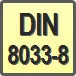 Piktogram - Typ DIN: DIN 8033-8